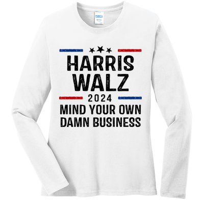 Harris Walz 2024 Mind Your Own Damn Business Ladies Long Sleeve Shirt