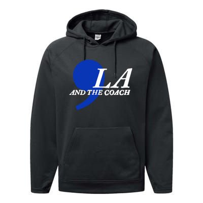 Harris Walz 2024 Comma La And The Coach Performance Fleece Hoodie