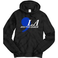 Harris Walz 2024 Comma La And The Coach Tie Dye Hoodie