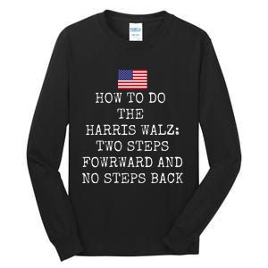 Harris Walz 2024 Election President Kamala Harris Tim Waltz Tall Long Sleeve T-Shirt