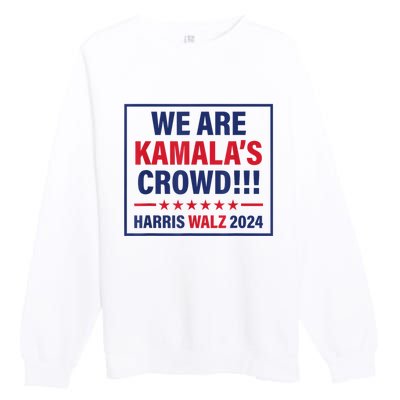 Harris Waltz 2024 We Are Kamals Crowd Premium Crewneck Sweatshirt