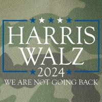 Harris Walz 2024 We Are Not Going Back Election Legacy Tie Dye Trucker Hat