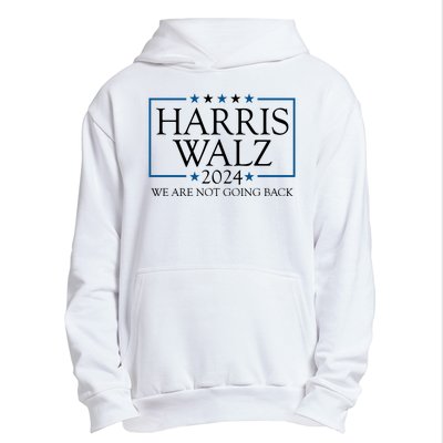 Harris Walz 2024 We Are Not Going Back Election Urban Pullover Hoodie