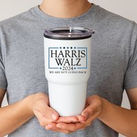 Harris Walz 2024 We Are Not Going Back Election Tumbler