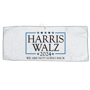 Harris Walz 2024 We Are Not Going Back Election Large Microfiber Waffle Golf Towel