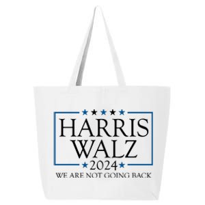 Harris Walz 2024 We Are Not Going Back Election 25L Jumbo Tote