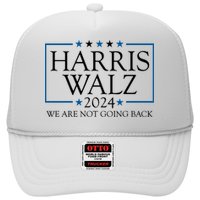 Harris Walz 2024 We Are Not Going Back Election Trucker Hat