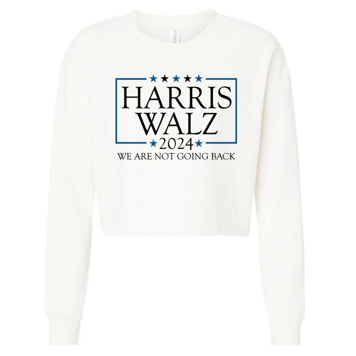Harris Walz 2024 We Are Not Going Back Election Cropped Pullover Crew