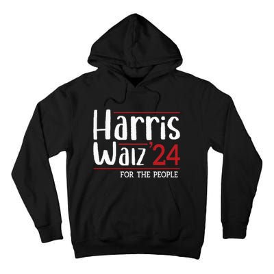 Harris Walz 2024 For President Patriotic Kamala Waltz 2024 Tall Hoodie