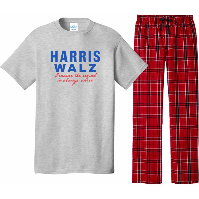 Harris Walz 2024 Because The Sequel Is Always Worse Pajama Set