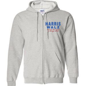 Harris Walz 2024 Because The Sequel Is Always Worse Full Zip Hoodie