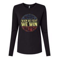 Harris Waltz 2024 When We Fight We Win American Election Womens Cotton Relaxed Long Sleeve T-Shirt