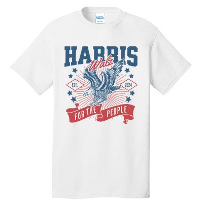 Harris Walz 2024 Election President Kamala Harris Tim Waltz Tall T-Shirt