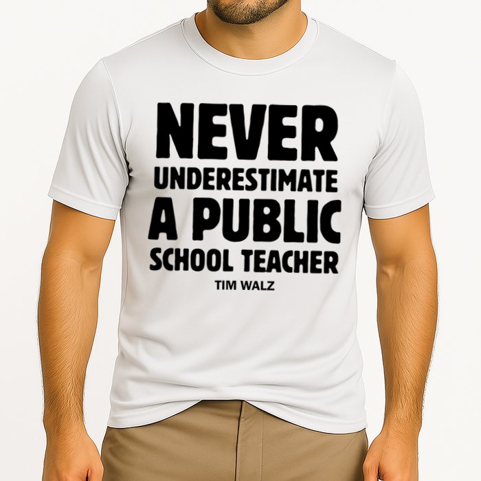 Harris Walz 2024 Never Underestimate A Public School Teacher Cooling Performance Crew T-Shirt