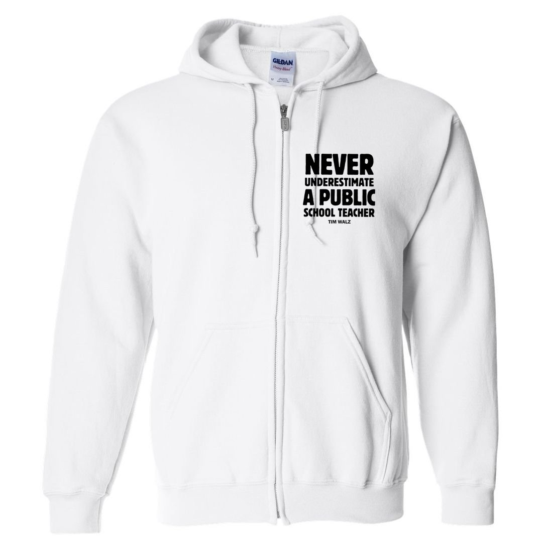 Harris Walz 2024 Never Underestimate A Public School Teacher Full Zip Hoodie