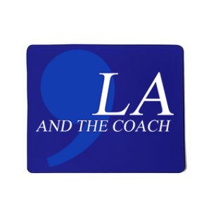 Harris Walz 2024 Comma La And The Coach Gift Mousepad