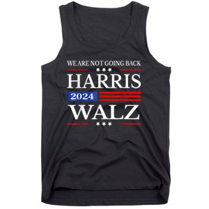 Harris Waltz 2024 Were Not Going Back Kamala Harris 2024 Tank Top