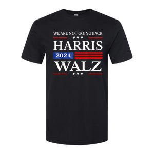 Harris Waltz 2024 Were Not Going Back Kamala Harris 2024 Softstyle CVC T-Shirt