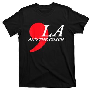 Harris Walz 2024 Comma La And The Coach T-Shirt