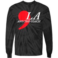 Harris Walz 2024 Comma La And The Coach Tie-Dye Long Sleeve Shirt