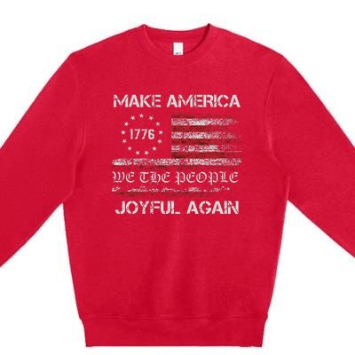 Harris Walz 2024 Make America Joyful Again Vintage Usa Flag Premium Crewneck Sweatshirt