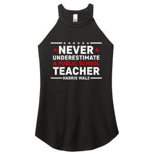 Harris Walz 2024 Never Underestimate A Public School Teacher Women's Perfect Tri Rocker Tank