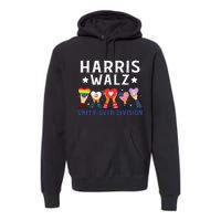 Harris Walz 2024 Unity Over Division Harris Walz 2024 Premium Hoodie