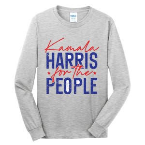 Harris Waltz 2024 For The People Vp Kamala Harris 2024 Tall Long Sleeve T-Shirt