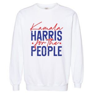 Harris Waltz 2024 For The People Vp Kamala Harris 2024 Garment-Dyed Sweatshirt