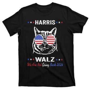 Harris Waltz 2024 We Are Not Going Back Kamala Harris Waltz T-Shirt