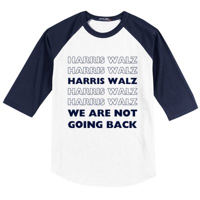 Harris Waltz 2024 We Are Not Going Back Tim Walz Kamala Baseball Sleeve Shirt