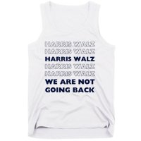 Harris Waltz 2024 We Are Not Going Back Tim Walz Kamala Tank Top