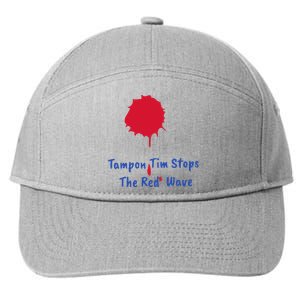 Harris Walz 2024 Tampon Tim Stops The Red Wave Election 7-Panel Snapback Hat