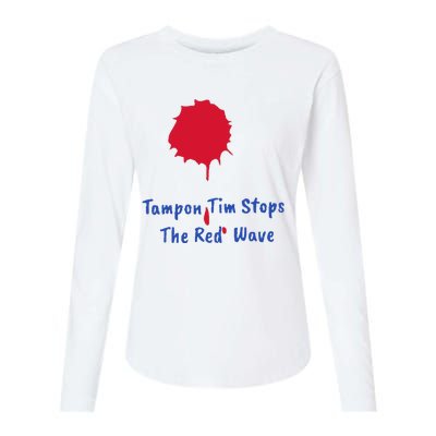 Harris Walz 2024 Tampon Tim Stops The Red Wave Election Womens Cotton Relaxed Long Sleeve T-Shirt