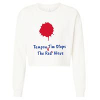 Harris Walz 2024 Tampon Tim Stops The Red Wave Election Cropped Pullover Crew