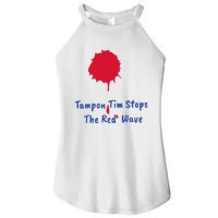 Harris Walz 2024 Tampon Tim Stops The Red Wave Election Women's Perfect Tri Rocker Tank