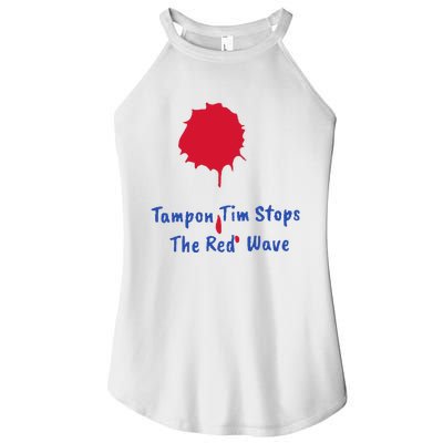 Harris Walz 2024 Tampon Tim Stops The Red Wave Election Women's Perfect Tri Rocker Tank