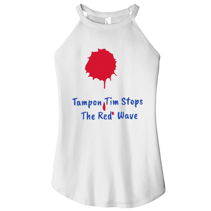 Harris Walz 2024 Tampon Tim Stops The Red Wave Election Women's Perfect Tri Rocker Tank