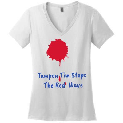 Harris Walz 2024 Tampon Tim Stops The Red Wave Election Women's V-Neck T-Shirt