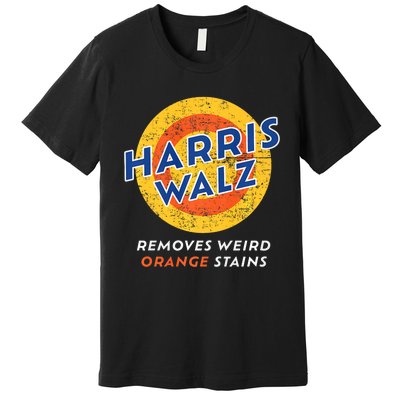 Harris Walz 2024 Waltz Removes Weird Orange Stains Premium T-Shirt