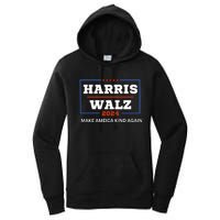 Harris Walz 2024 Make America Kind Again Harris Waltz Quote Women's Pullover Hoodie