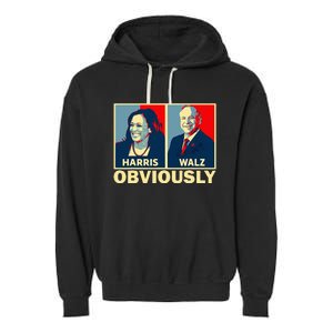 Harris Waltz 2024 Obviously Tim Walz Kamala Harris 2024 Garment-Dyed Fleece Hoodie