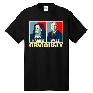 Harris Waltz 2024 Obviously Tim Walz Kamala Harris 2024 Tall T-Shirt