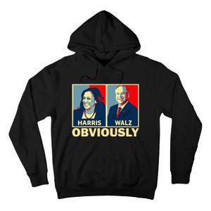 Harris Waltz 2024 Obviously Tim Walz Kamala Harris 2024 Tall Hoodie