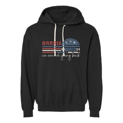 Harris Waltz 2024 Were Not Going Back Retro Garment-Dyed Fleece Hoodie