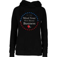 Harris Waltz 2024 Mind Your Own Damn Business Womens Funnel Neck Pullover Hood