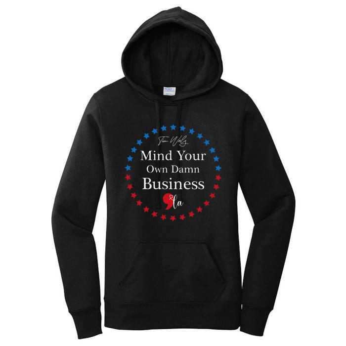 Harris Waltz 2024 Mind Your Own Damn Business Women's Pullover Hoodie