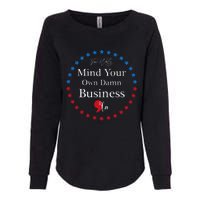 Harris Waltz 2024 Mind Your Own Damn Business Womens California Wash Sweatshirt