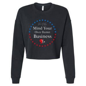 Harris Waltz 2024 Mind Your Own Damn Business Cropped Pullover Crew