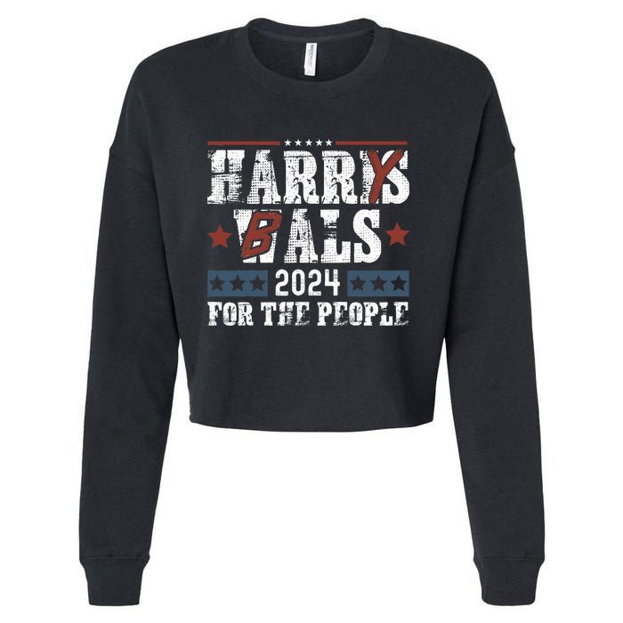 Harris Walz 24 Harry Balz 2024 Meme Democratics Vote Cropped Pullover Crew